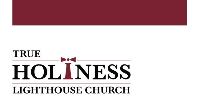 True Holiness Lighthouse Church